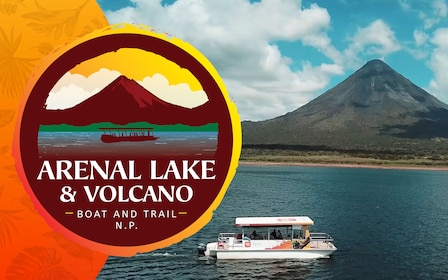 Arenal National Park and Arenal Lake boat Morning Tour