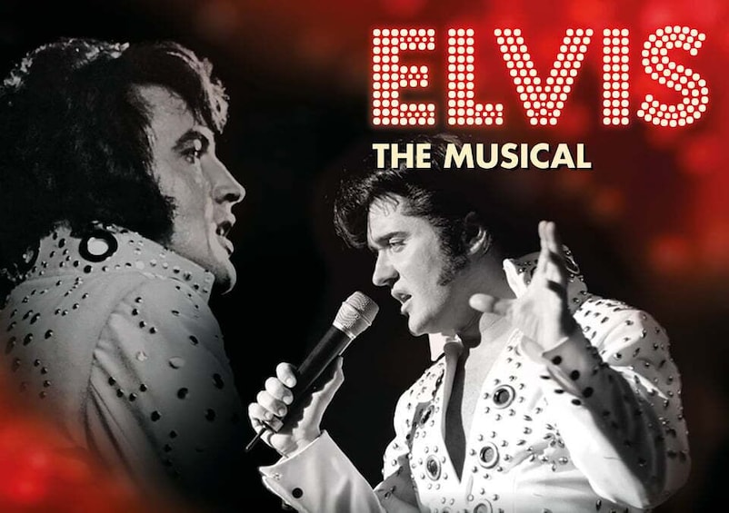 Berlin: "ELVIS - The Musical" Ticket