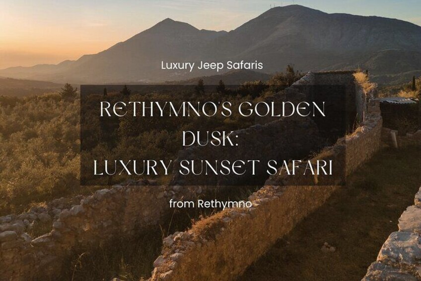 Rethymno's Golden Dusk Luxury Sunset Jeep Safari