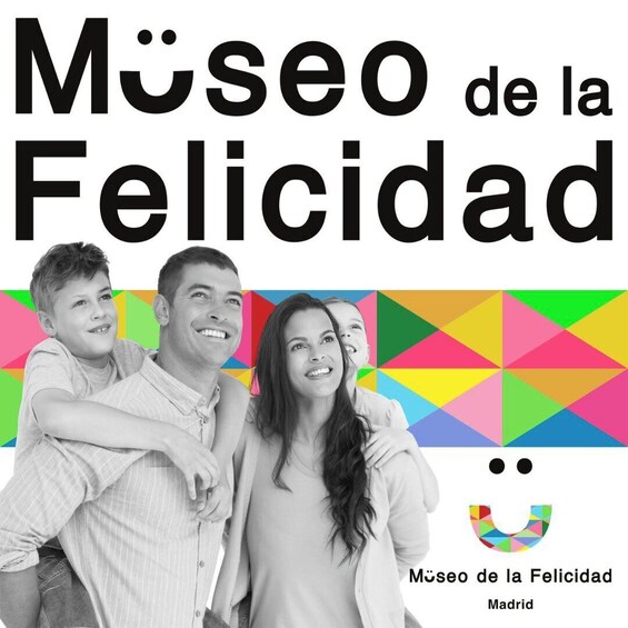 Madrid : Museo de la Felicidad Admission Ticket