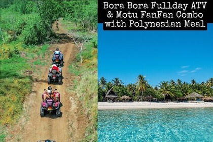 Bora Bora Fullday ATV & Motu FANFAN combo with Polynesian Meal