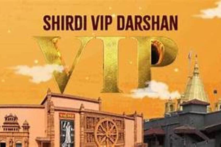 Shirdi Skip Line guaranteed VIP Darshan