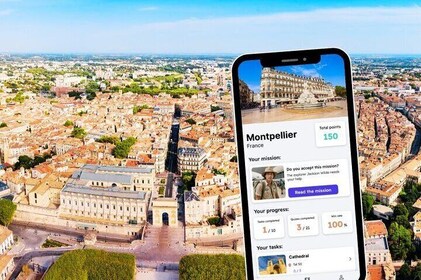 Montpellier City Exploration Game and Tour on your Phone