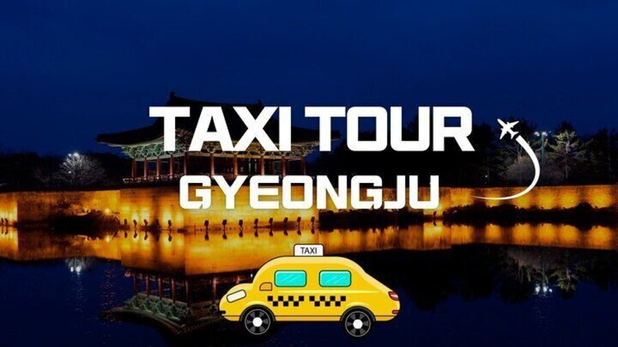 Private Guided World Heritage Gyeongju Taxi Tour