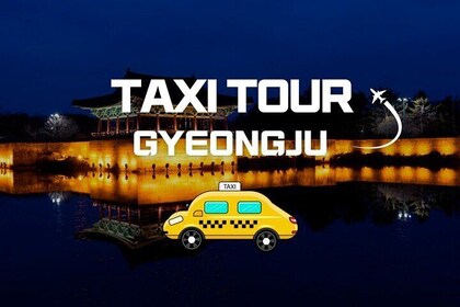 Private Guided World Heritage Gyeongju Taxi Tour