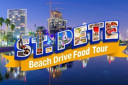 City centre Beach Dr. St. Pete: Food, Drink & Cultural Walking Tour