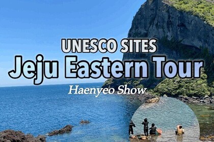 Jeju Eastern UNESCO Sites Day Tour