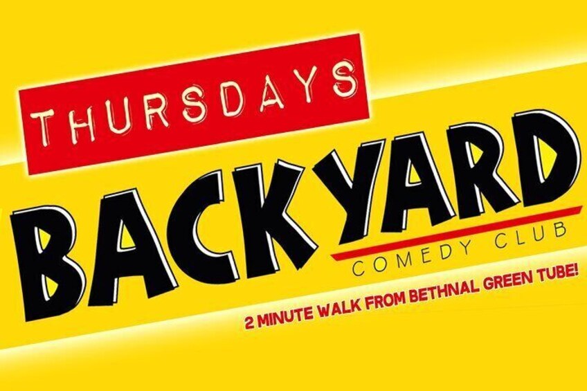 Thursdays at Backyard - you never know which comedian you might see!
