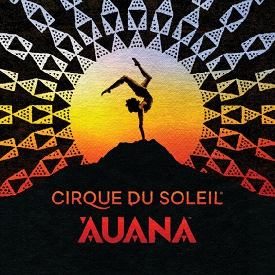 Auana by Cirque du Soleil® 