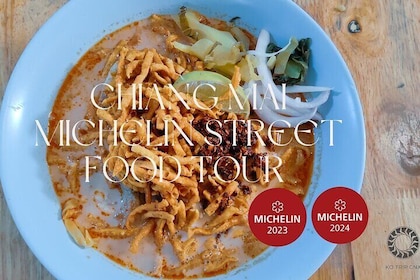 Chiang Mai Michelin Street Food Tour Awarded Dishes Included