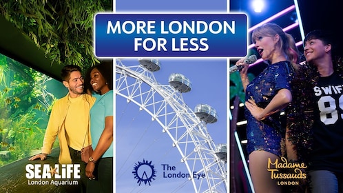 Boleto Big de Londres con el London Eye, Madame Tussauds y SEA LIFE