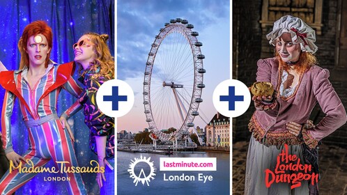 London Combo Ticket: Madame Tussauds, London Eye & London Dungeon