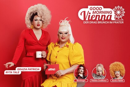 Mirage Vienna: Good Morning, Vienna – The Drag Brunch at the Prater