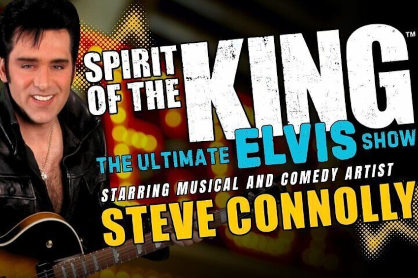 Elvis Show the Spirit of the King