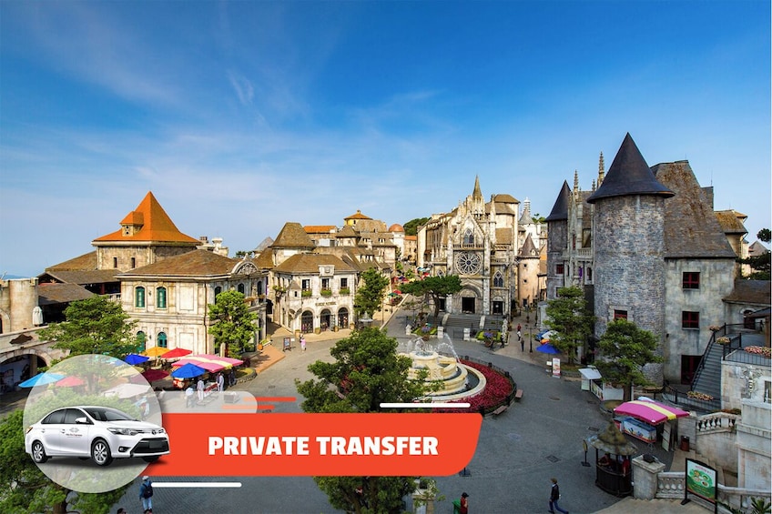 Private Transfer: Da Nang City Center to/from Ba Na Hills