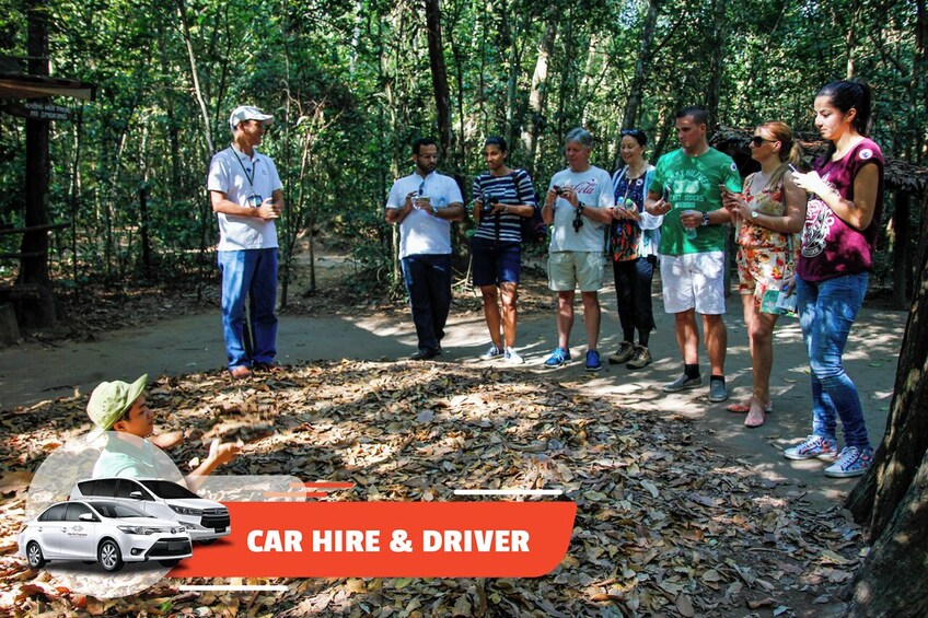 Car Hire & Driver: Visit Cu Chi & Ho Chi Minh City (Full-day)