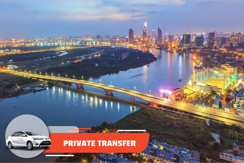 Private Transfer: Tan Son Nhat Airport to/from District 2,7,8,12, Thu Duc