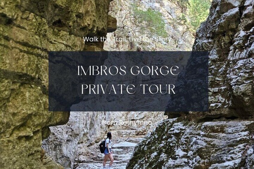 Imbros Gorge Private Tour: Walk the Trail, Live the Story