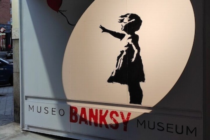 Museo Banksy Madrid Admission Ticket