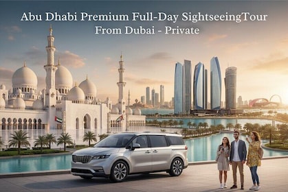 Abu Dhabi Premium Full-Day Sightseeing Tour From Dubai - Private