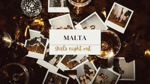 Malta: Ultimate Girls' Night Out