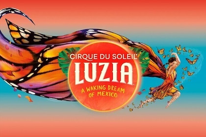 Luzia by Cirque du Soleil: Under the Big Top in New York City