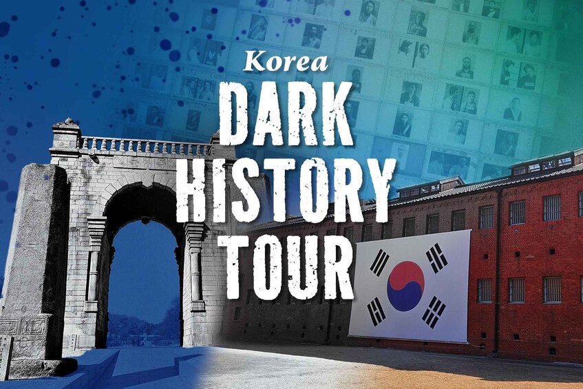 Blood, Tears &Independence: Korea Colonial Dark History Tour