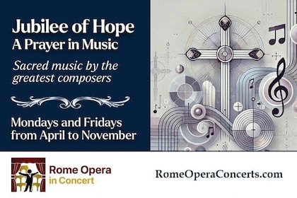 Rome - JUBILEE OF HOPE: A PRAYER IN MUSIC (Concert + Aperitif)