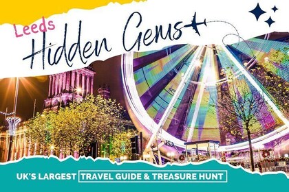 Leeds Hidden Gems (Self-guided Tour & Treasure Hunt)