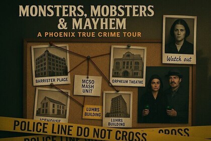 Phoenix Files True Crime and Mystery Walking Tour