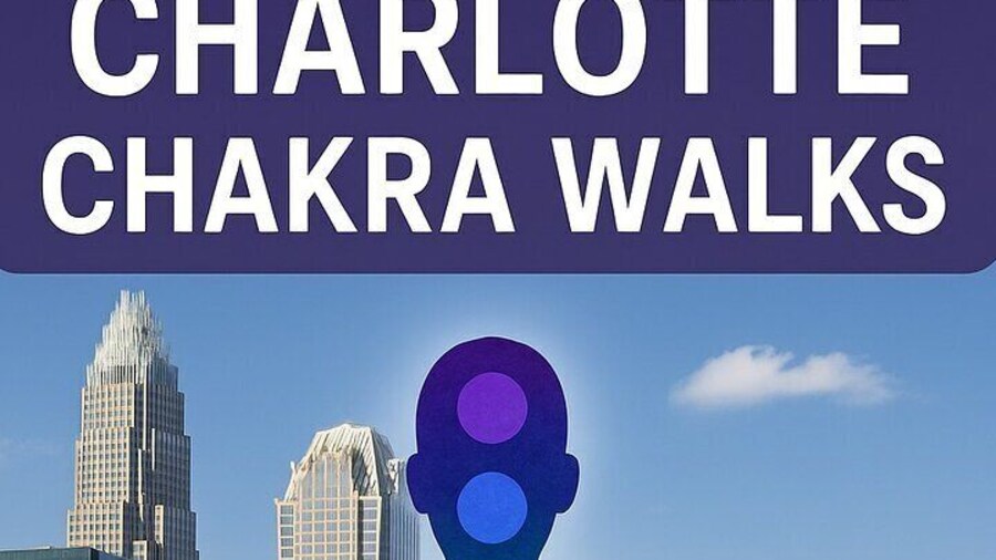 Self-Guided Charlotte Chakra Alignment Walking Adventure