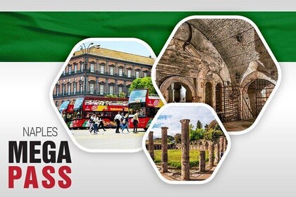 Naples MegaCombo Tickets Pompeii HoHo and Underground Tour