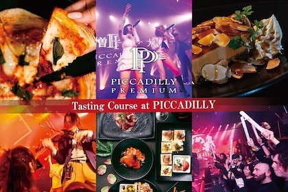 Osaka: PICCADILLY PREMIUM DINNER SHOW&NIGHTCLUB with Tasting