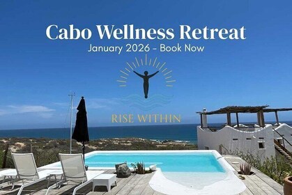 Rise Within — 4-Day Luxury Wellness Retreat, Los Cabos