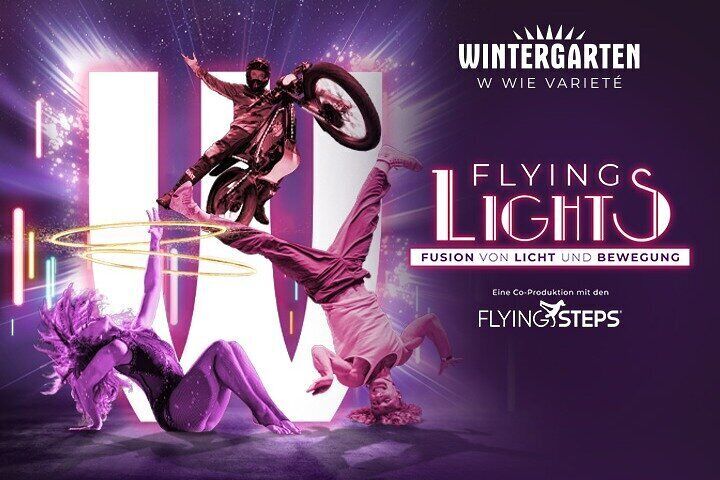 Wintergarten Variety "FLYING LIGHTS" - Highlightshow