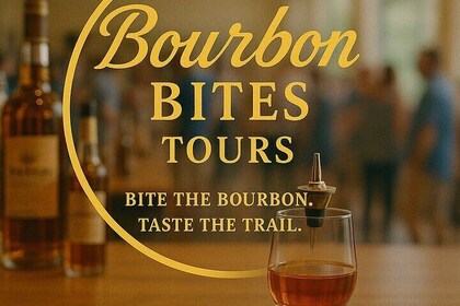 Bourbon Bites Tour: Bite the Trail. Up to 7 Distilleries. One Day