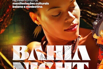 Bahia Noite - Folklore and Dinner Show, Salvador, Bahia, Brazil