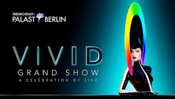 Friedrichstadt-Palast VIVID Grand Show