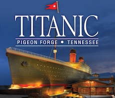 TITANIC Museum Attraction - Great Smoky Mountains Tennessee