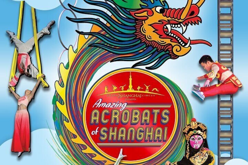 Grand Shanghai Circus-Amazing Acrobats