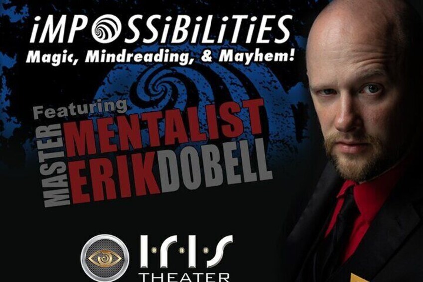 Impossibilities Magic Show at the Iris Theater Ticket