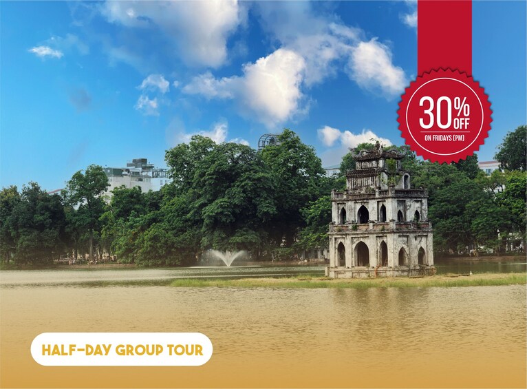 Half-day Ha Noi's Hidden Gems And Historic Sites