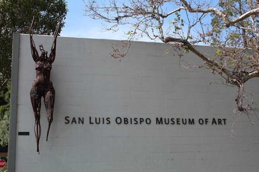Who doesn’t enjoy the San Luis Obispo Museum of Art, it’s free!